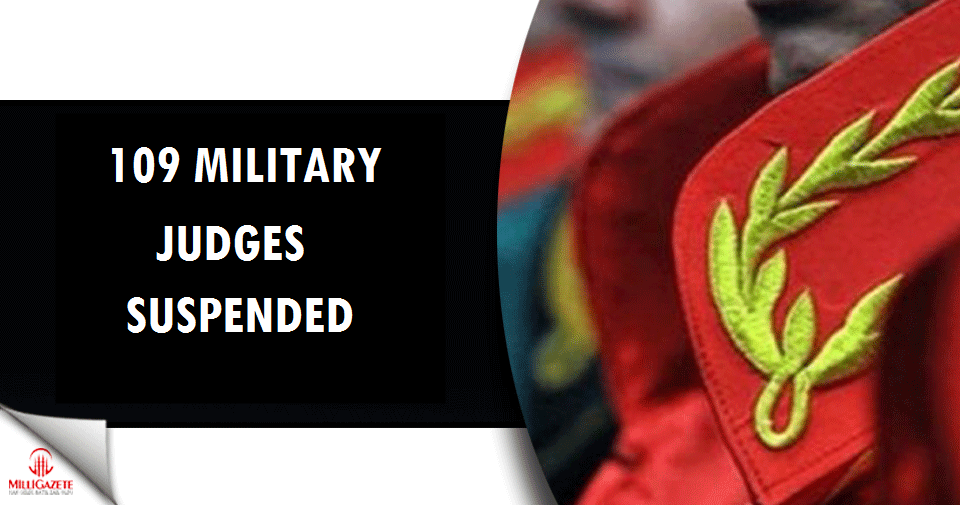 109 Military judges suspended