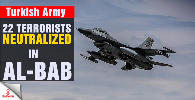 22 terrorists neutralized in Al-Bab, says Turkish Army