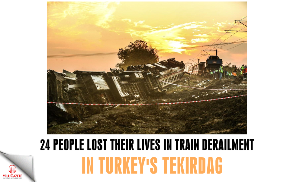 24 people lost their lives in train derailment in northwestern Turkey