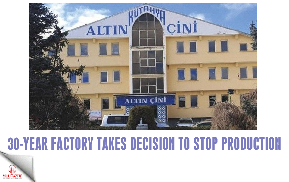 30-year factory takes decision to stop production