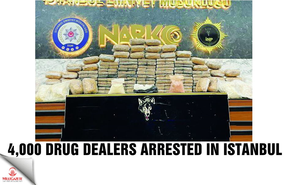 4,000 drug dealers arrested in Istanbul