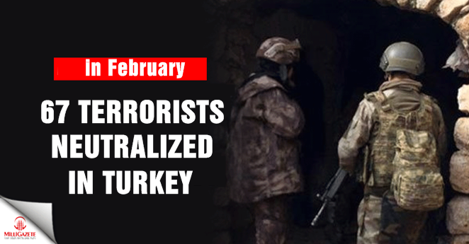 67 terrorists neutralized in February