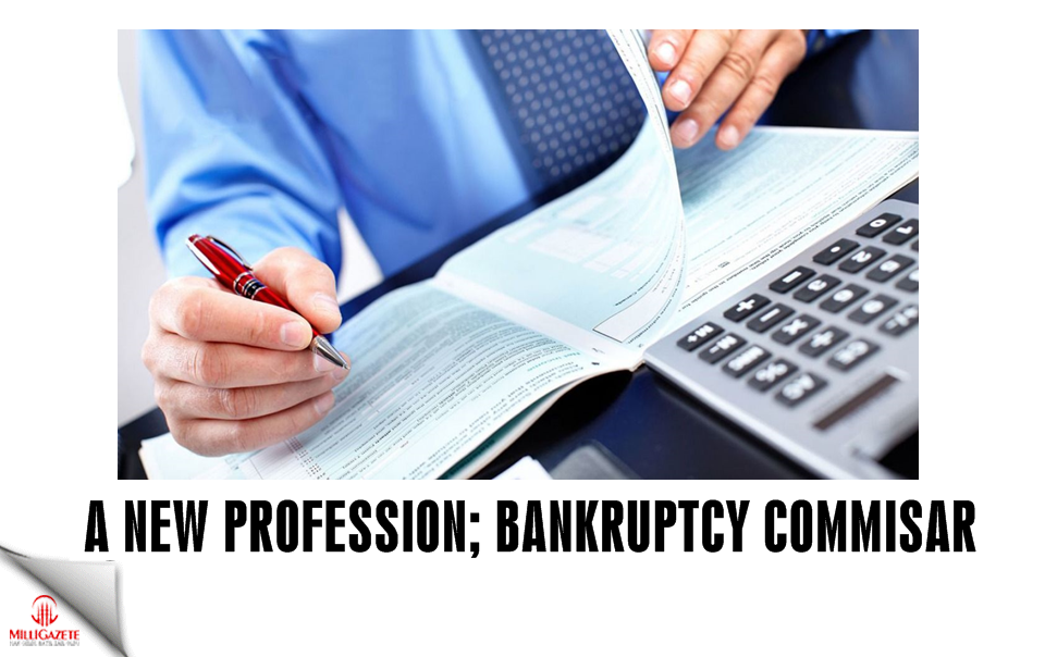 A new profession, bankruptcy commisar
