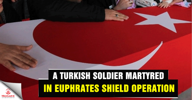 A Turkish soldier martyred in Euphrates Shield operation