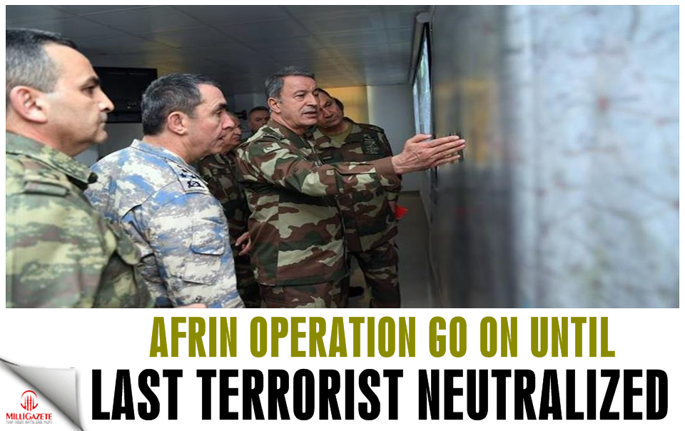 Afrin op will go on until 'last terrorist neutralized'