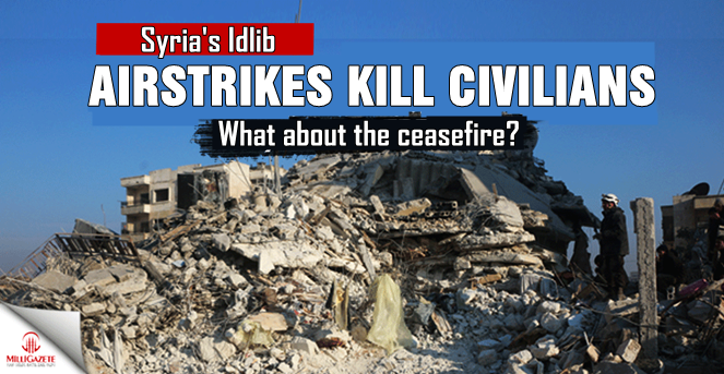 Airstrikes kill civilians in Syria's Idlib