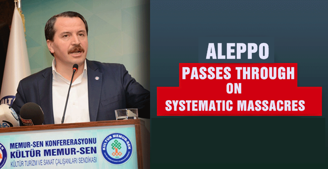 Aleppo passes through on systematic massacres