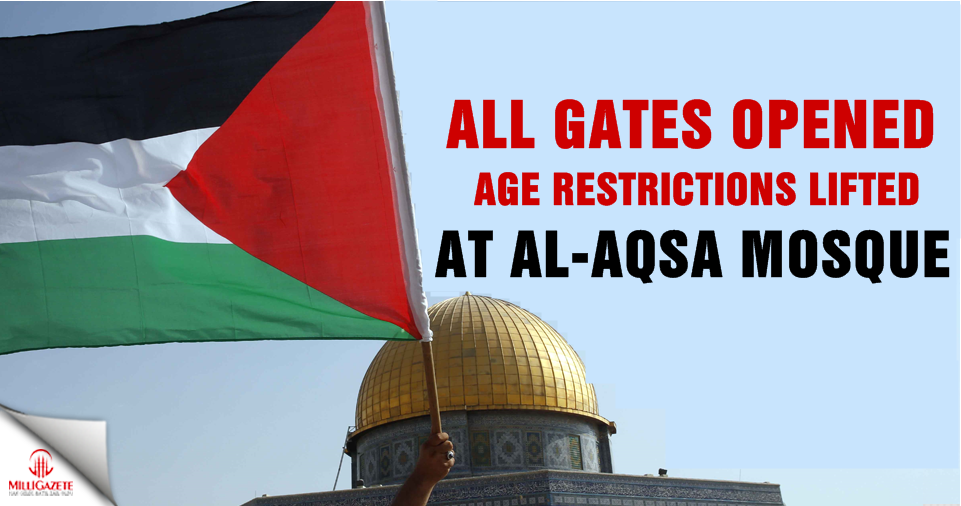 All gates opened, age restrictions lifted at Al-Aqsa Mosque