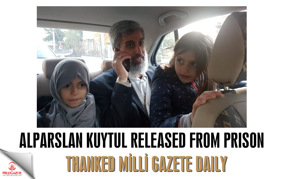 Alparslan Kuytul released from prison: Thanked Milli Gazete