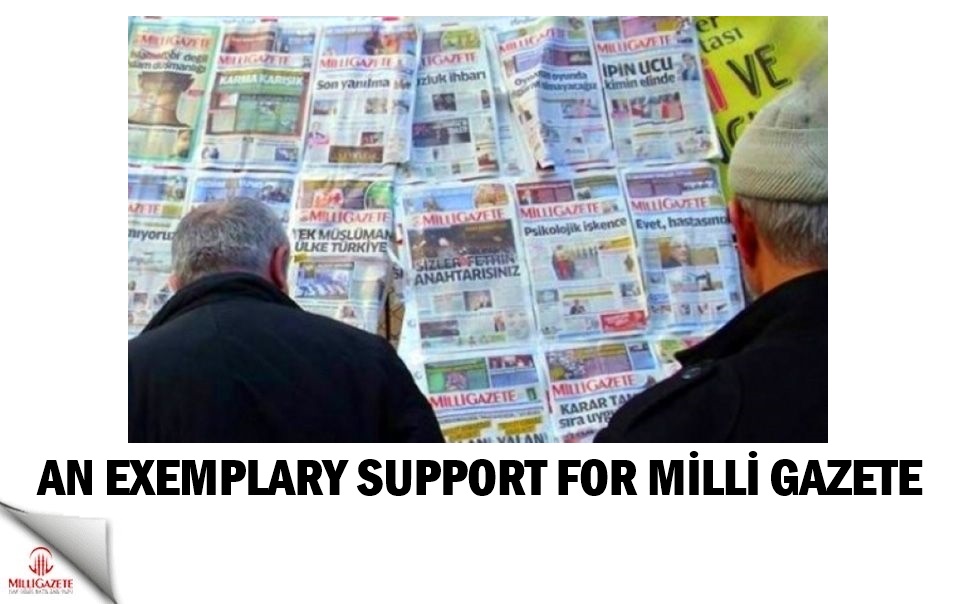 An exemplary support for Milli Gazete