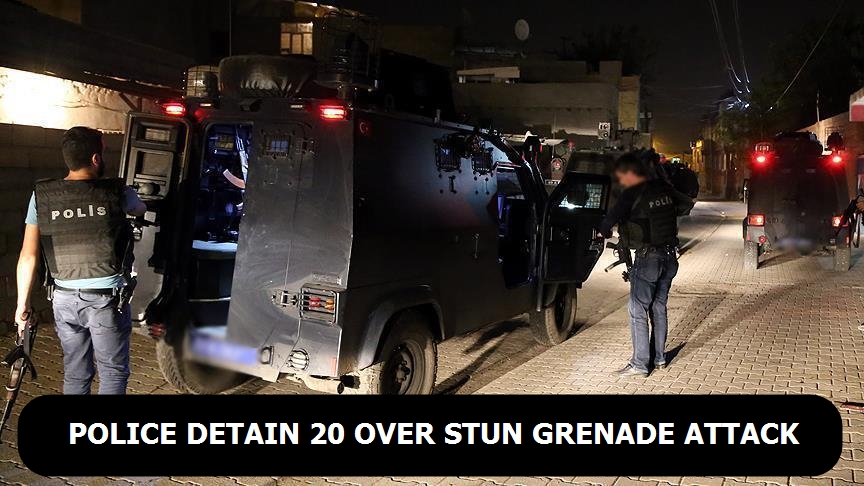 Ankara police detain 20 after stun grenade attack