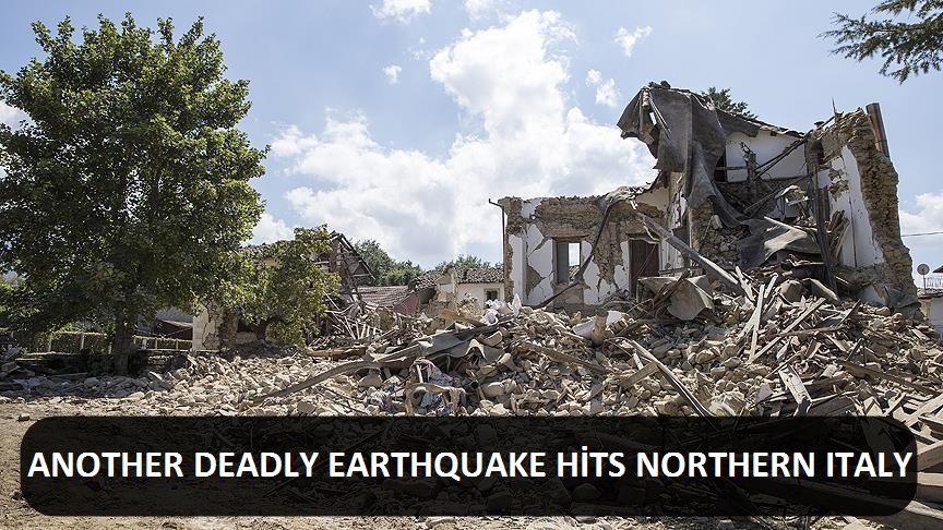 Another deadly earthquake hits northern Italy 