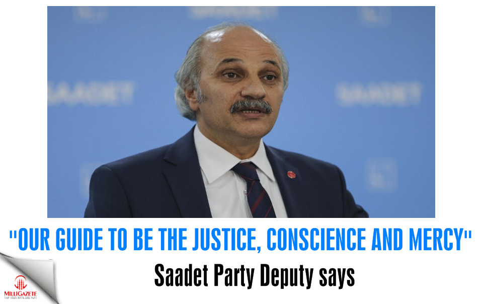 Birol Aydın: Our guide to be the justice, conscience, mercy