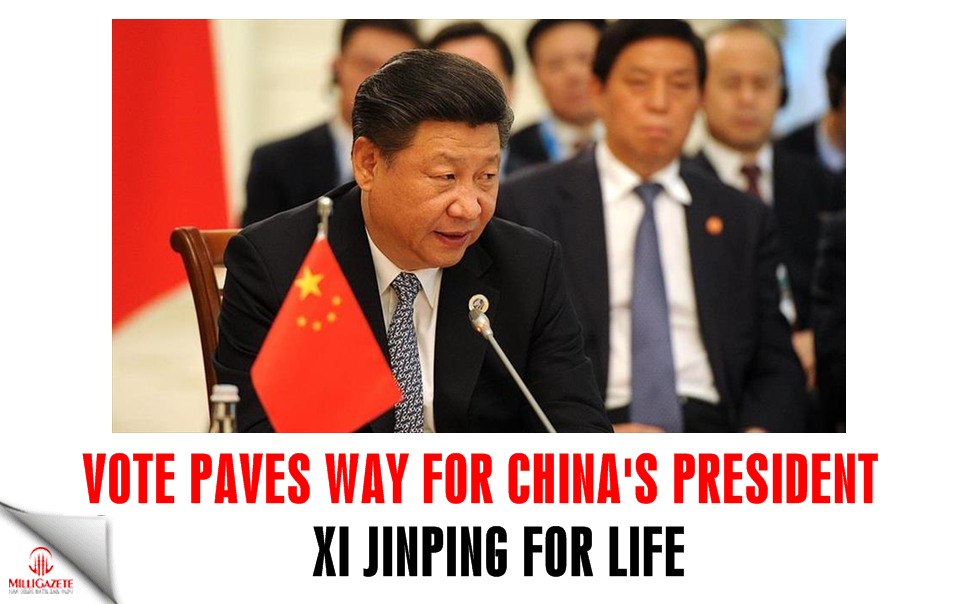 China: Vote paves way for President Xi for life