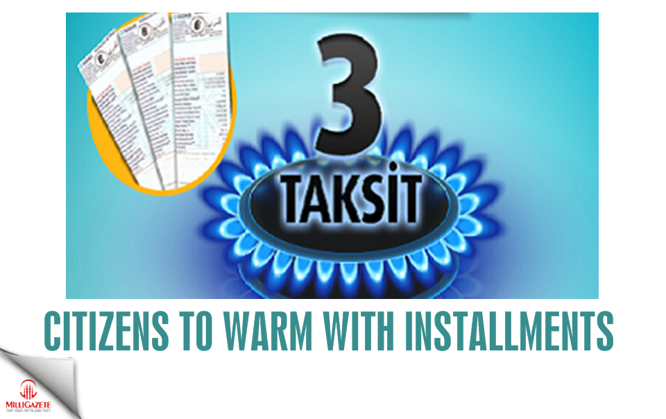 Citizens to warm with installments