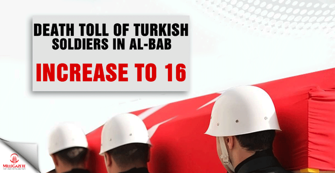 Death toll of Turkish soldiers in al-Bab increase to 16