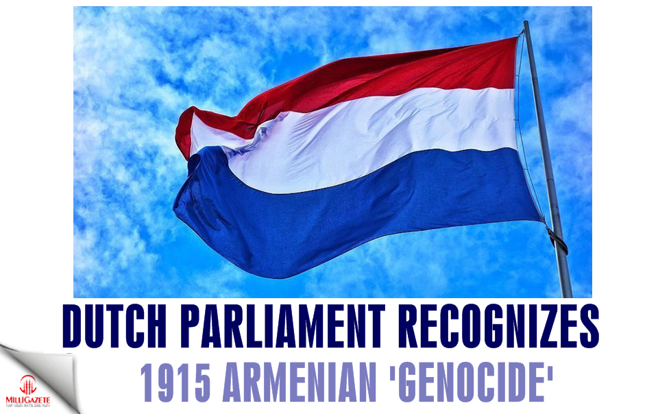 Dutch parliament recognizes 1915 Armenian ‘genocide’