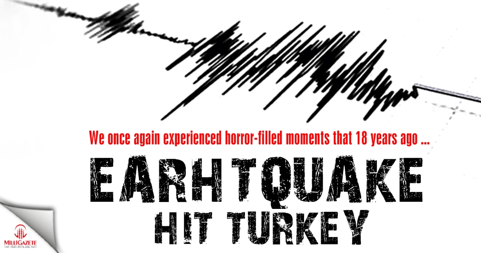 Earthquake hit Turkey