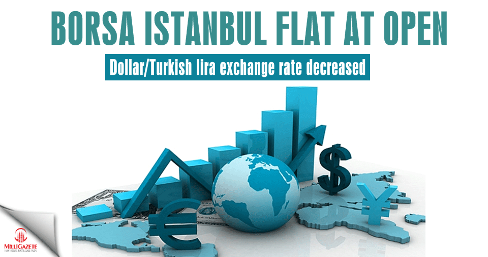 Economy: Borsa Istanbul flat at open