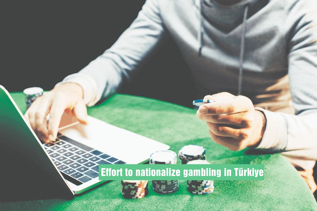 Effort to nationalize gambling in Türkiye
