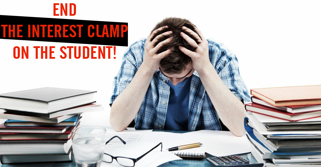 End the interest clamp on the student!