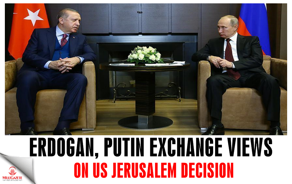 Erdogan, Putin exchange views on US Jerusalem decision