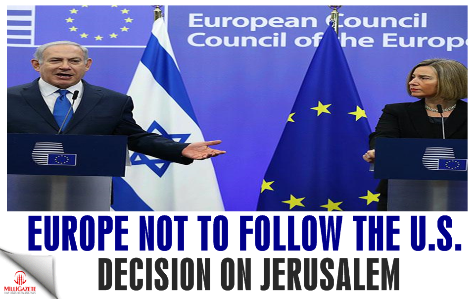 EU: Europe not to follow the U.S. decision on Jerusalem