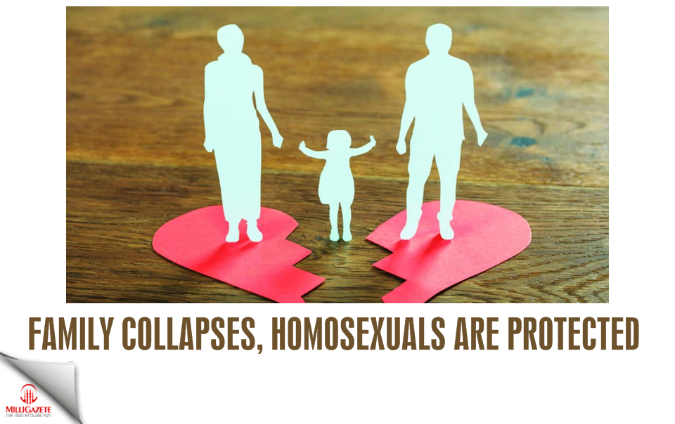 Family collapses, homosexuals are protected