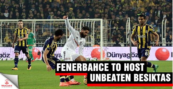 Fenerbahce to host unbeaten Besiktas