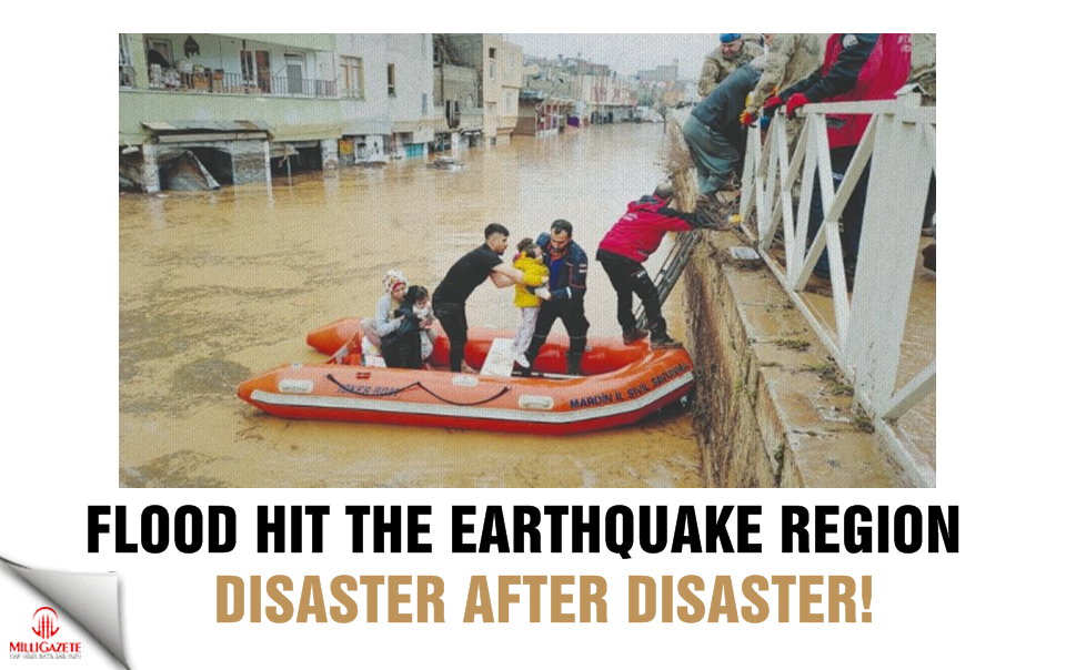 Flood hit the earthquake area: Disaster after disaster!