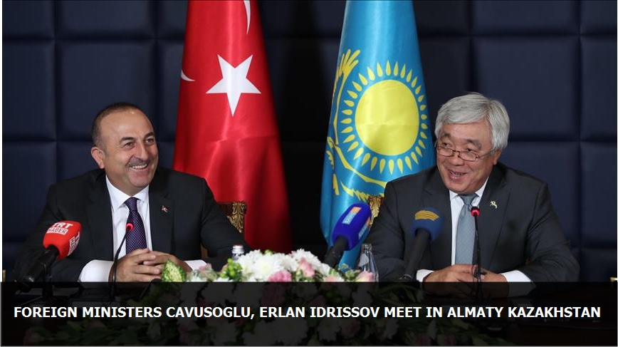 Foreign Ministers Cavusoglu, Idrissov meet in Almaty, Kazakhstan