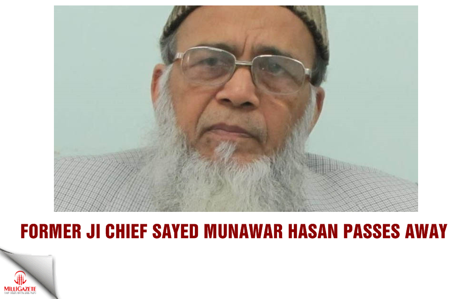 Former JI chief Syed Munawar Hasan passes away