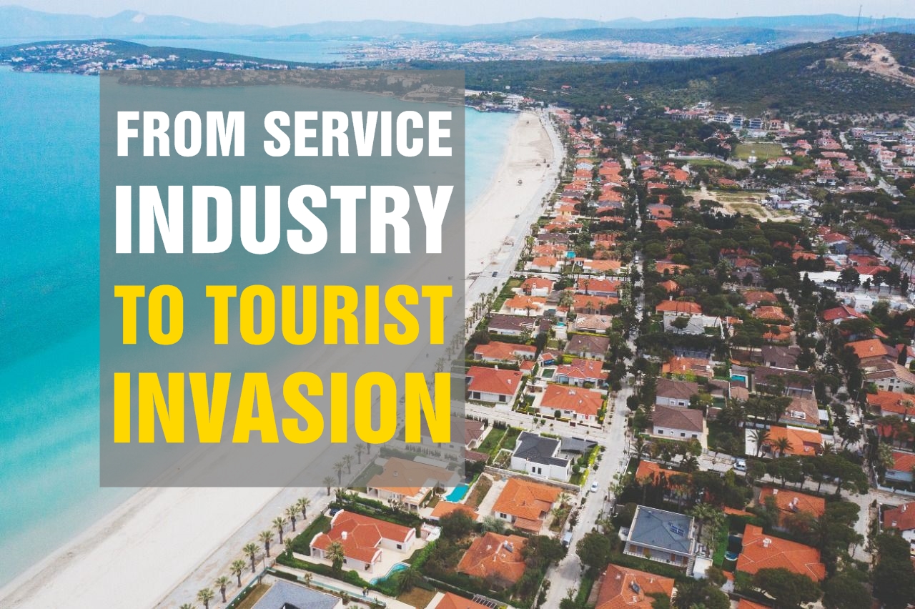 From service industry to tourist invasion