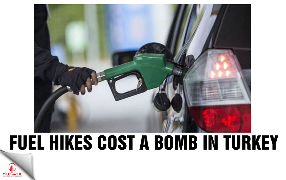 Fuel hikes cost a bomb in Turkey