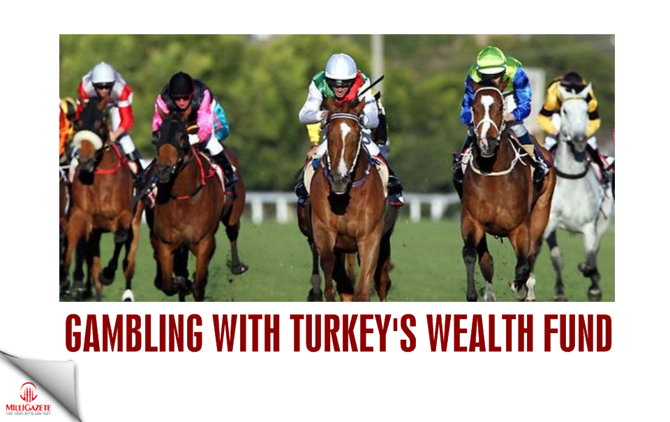 Gambling with Turkey's wealth fund