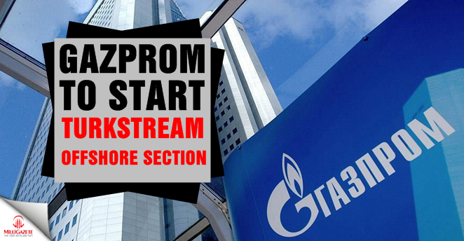 Gazprom to soon start TurkStream offshore section