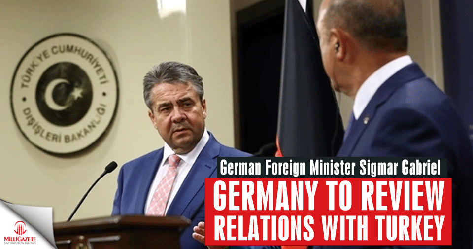 Germany to review ties with Turkey, FM Gabriel says