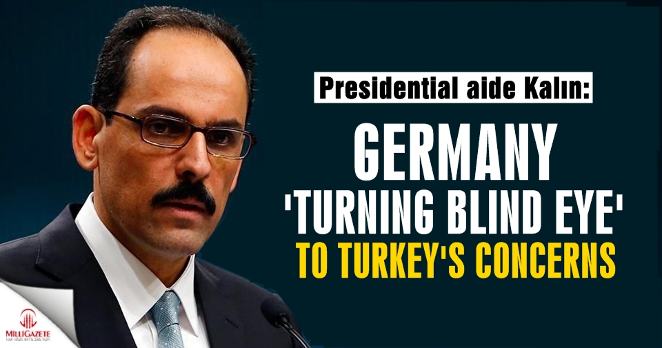 Germany 'turning blind eye' to Turkey's concerns
