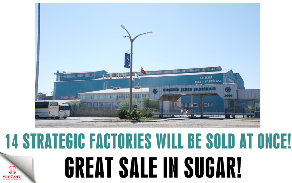Great sale in sugar! 14 strategic factories will be sold at once!