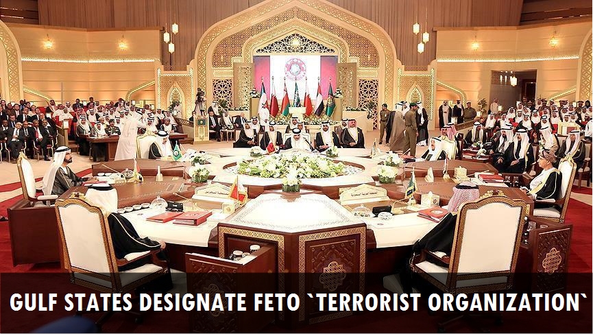 Gulf States designate FETO ‘terrorist organization’