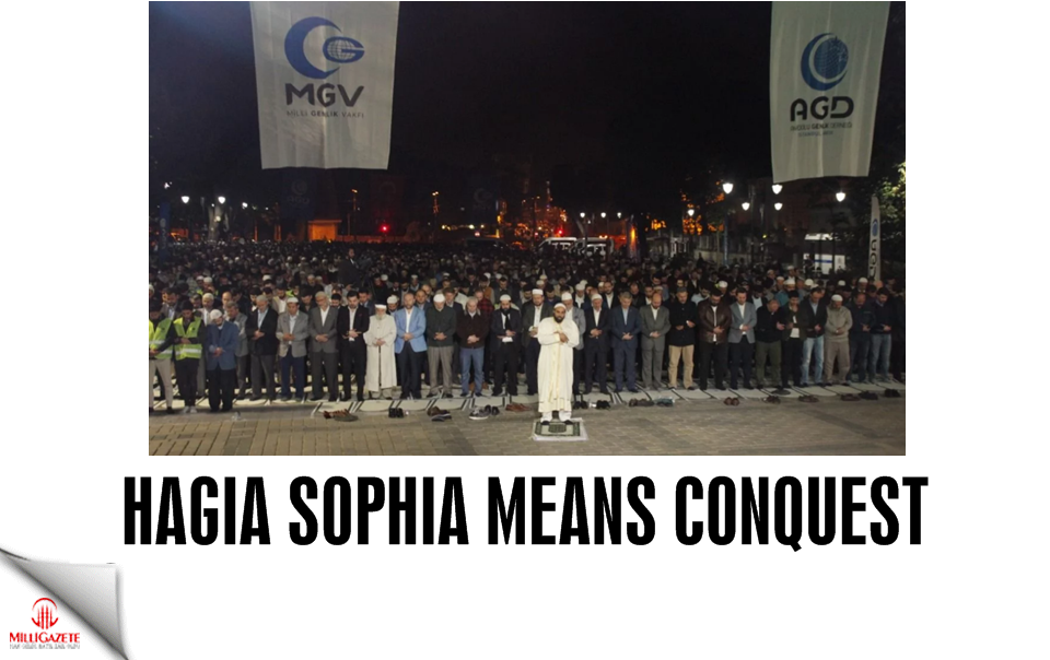 Hagia Sophia means conquest