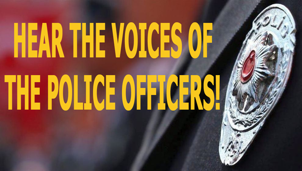 Hear the voices of the police officers!