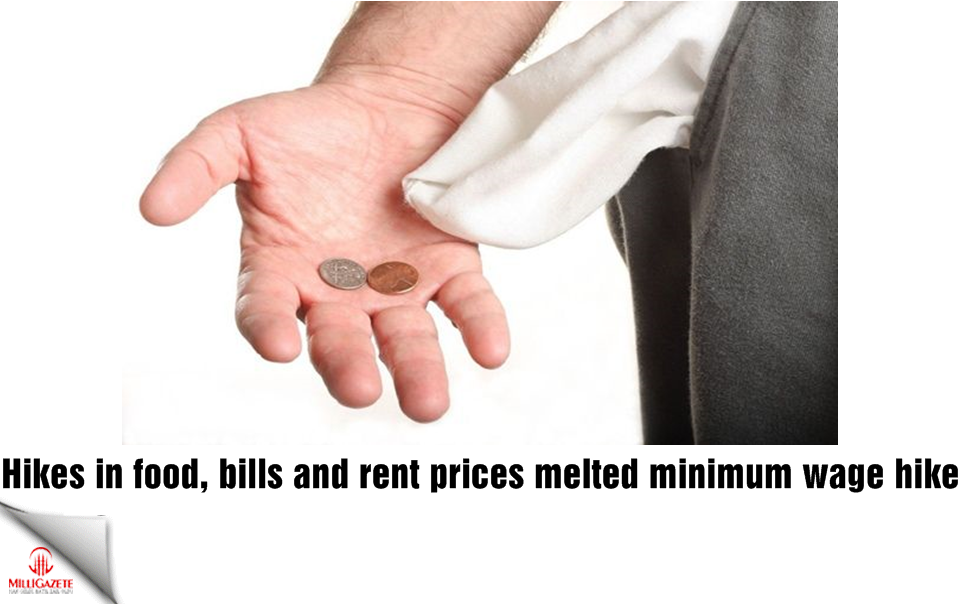 Hikes in food, bills and rent prices melted minimum wage hike