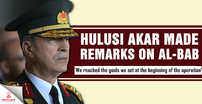 Hulusi Akar made remarks on al-Bab