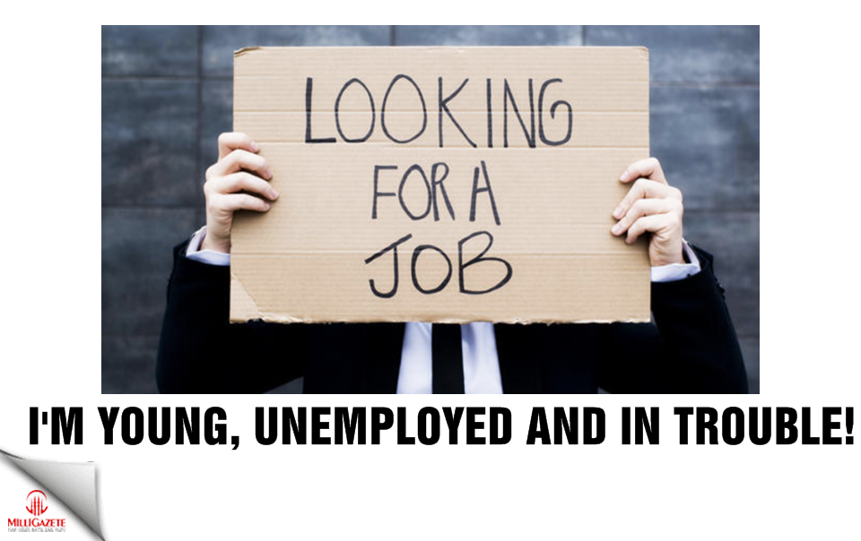 I'm young, unemployed and in trouble