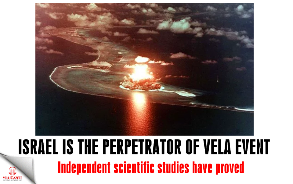 Israel is the perpetrator of Vela event
