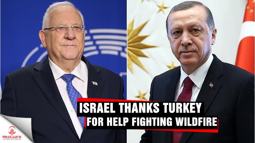 Israel thanks Turkey for help fighting wildfires