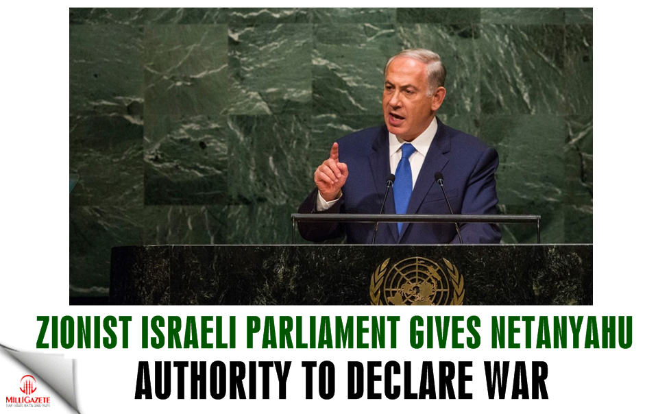 Israeli parliament gives Netanyahu authority to declare war