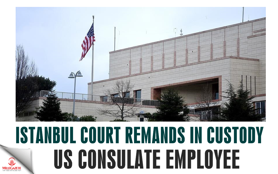 Istanbul court remands in custody US consulate employee