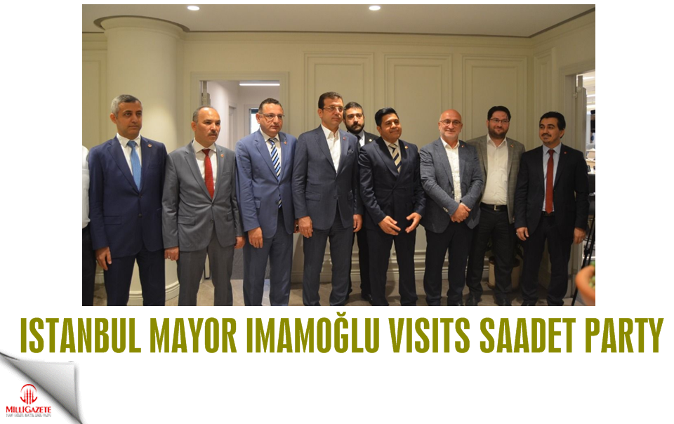 Istanbul mayor Imamoglu visits Felicity Party